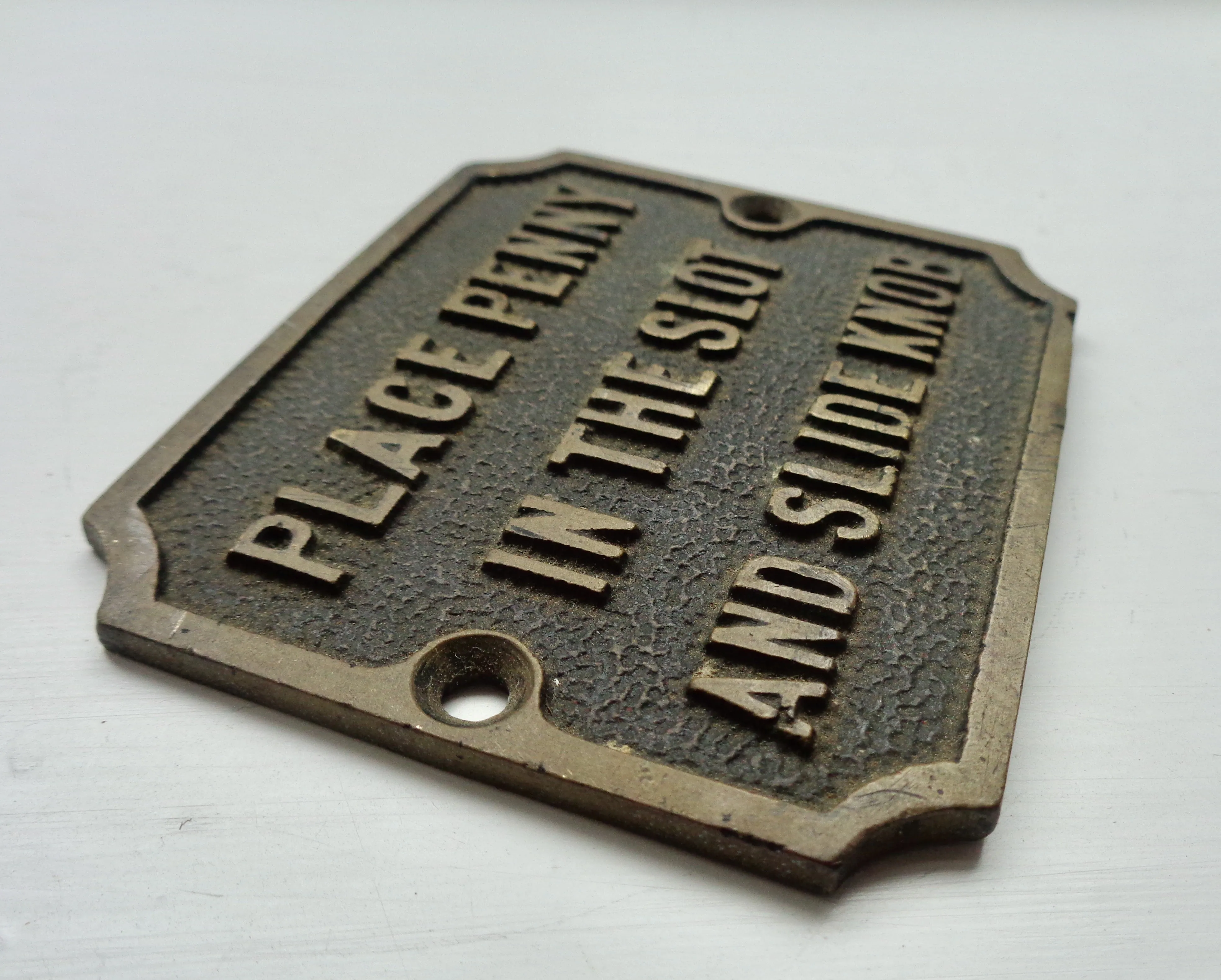 Vintage Brass Instructional Sign: Place Penny in the Slot and Slide Knob